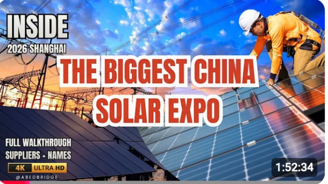 The Biggest Solar Panel Expo Highlight China 2026 | Full Walkthrough Include Names and Suppliers