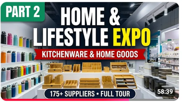 East China Fair 2026 Part 2 | Discover 175 Suppliers and New Products | Lifestyle & Home Goods